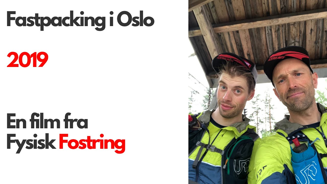 Fastpacking i Oslomarka