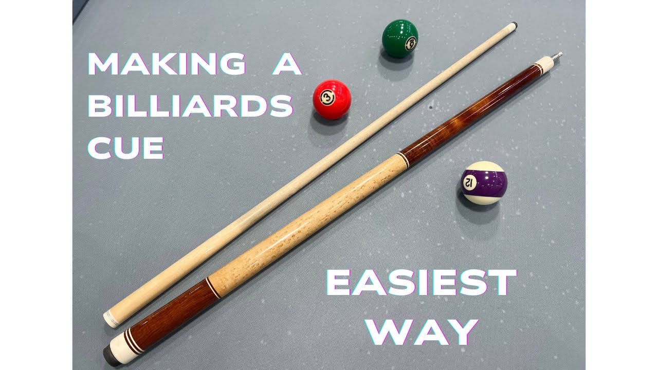 Making Billiards Cue - The easiest way!