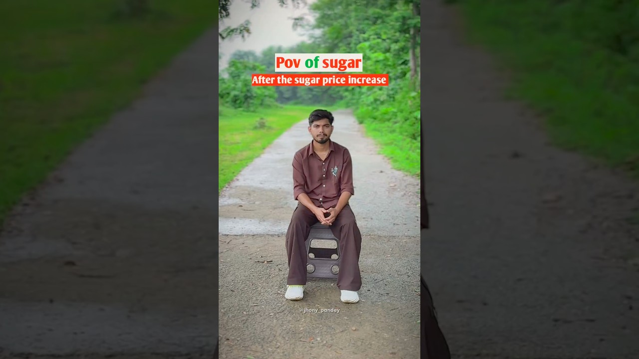 Pov of sugar after the sugar price increase #sugarpriceinindia #sugarprices #shorts
