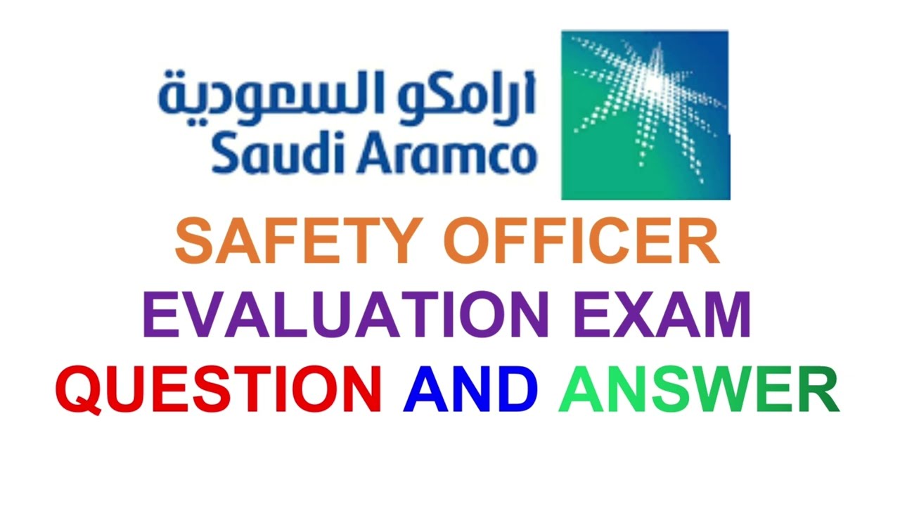 Saudi Aramco Safety  Officer Evaluation  Exam Question And Answer (Part- 4)