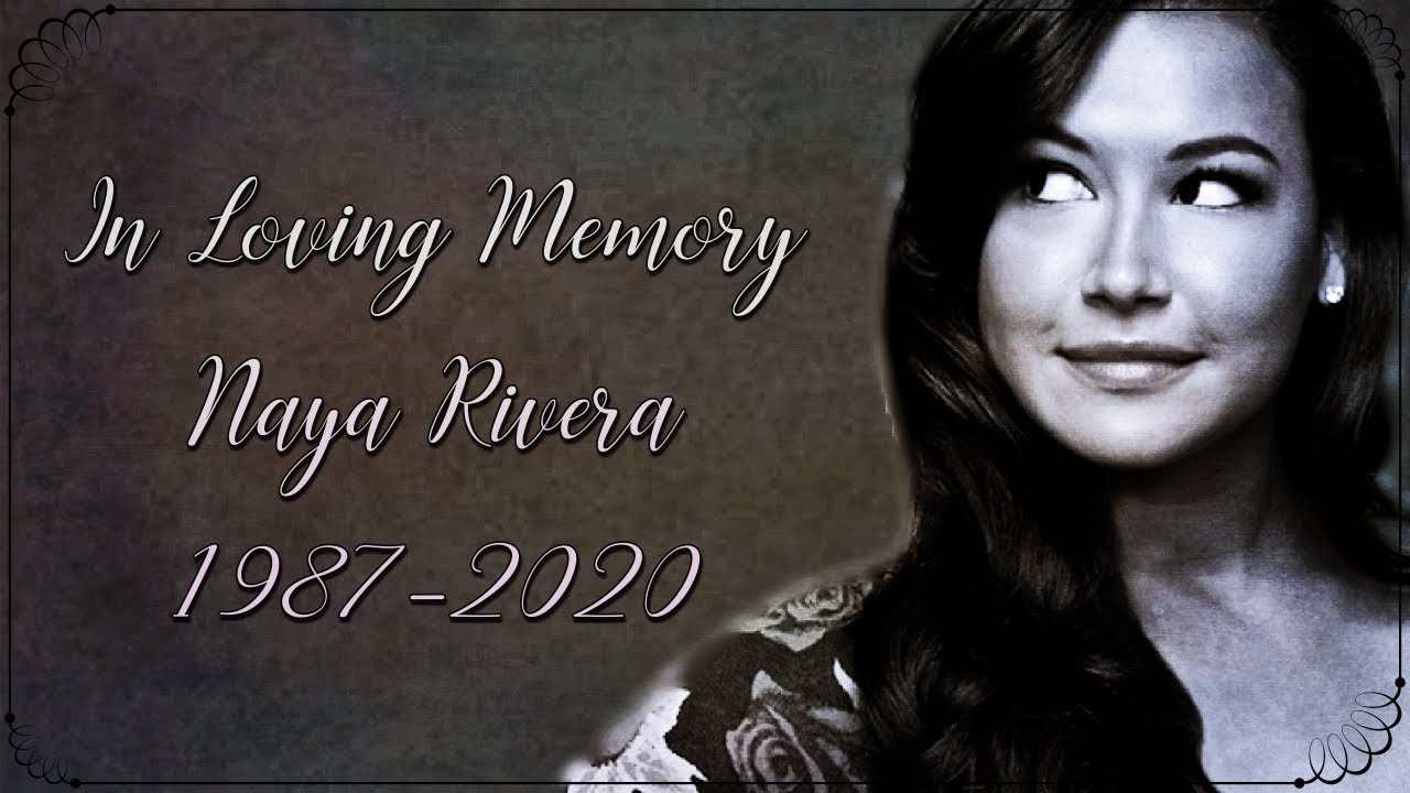 Naya Rivera - 1987-2020 Tribute