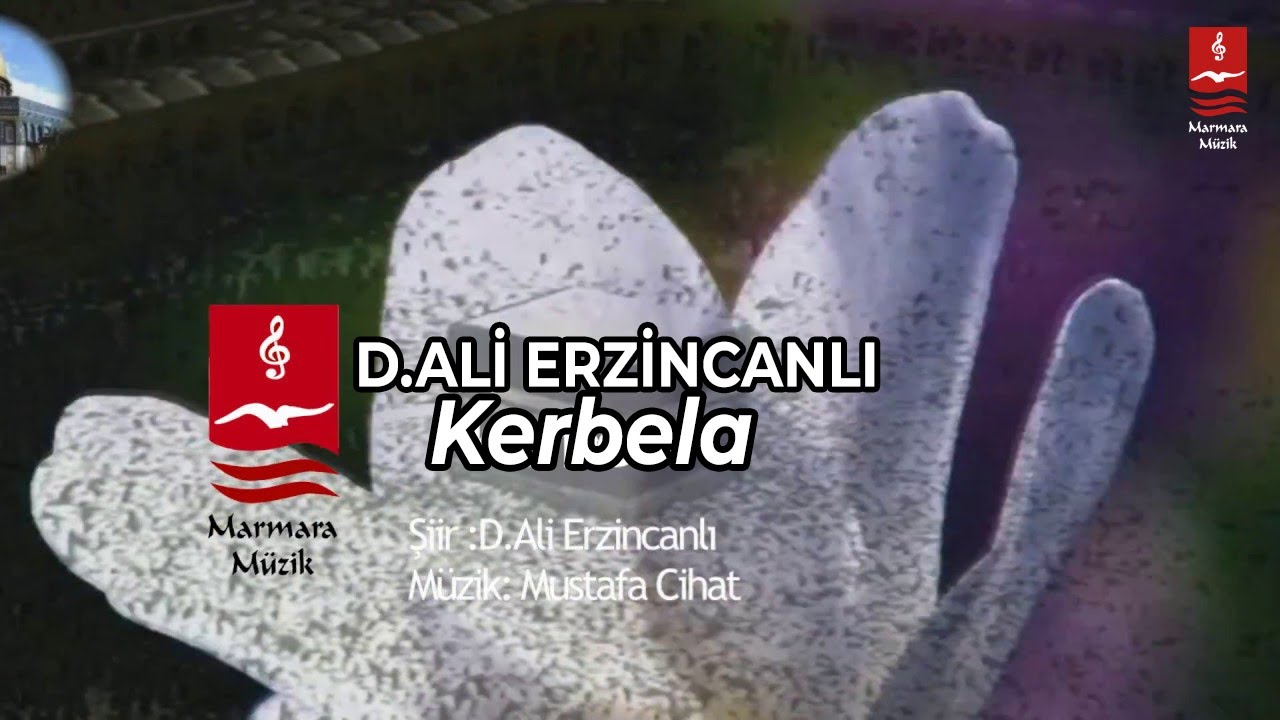 DURSUN ALİ ERZİNCANLI "KERBELA"