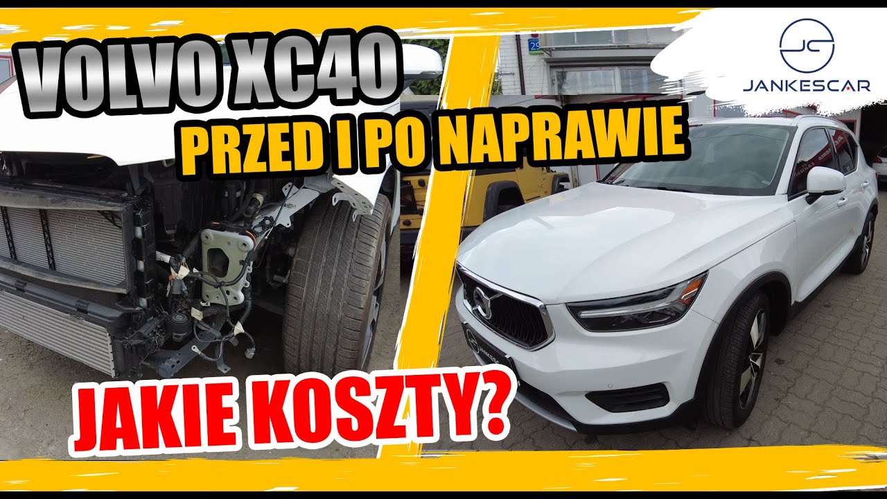 VOLVO XC40 przed i po naprawie. Ile wyszło? - Import z USA | JANKESCAR