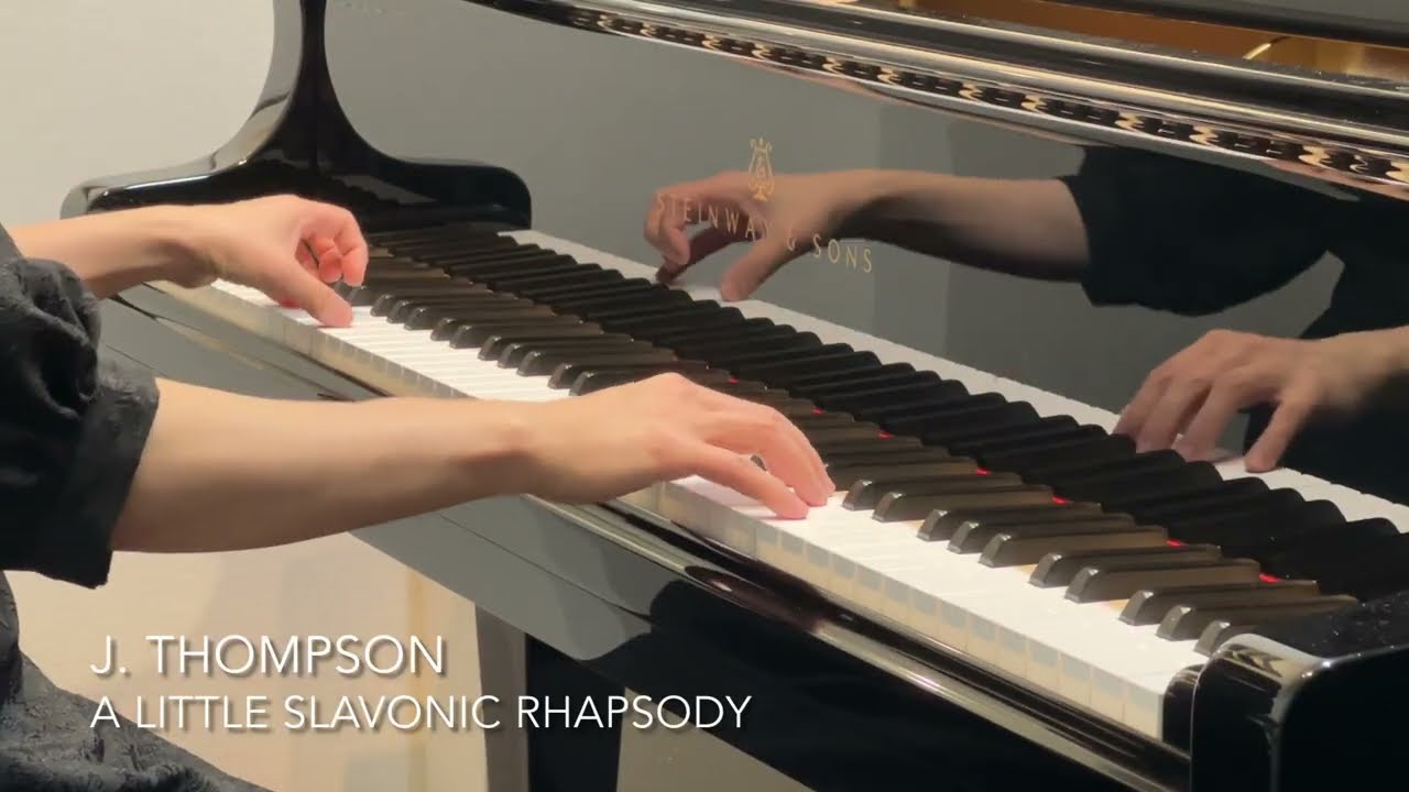J. Thompson - A Little Slavonic Rhapsody　／　J. トンプソン：小さなスラブ人のラプソディー