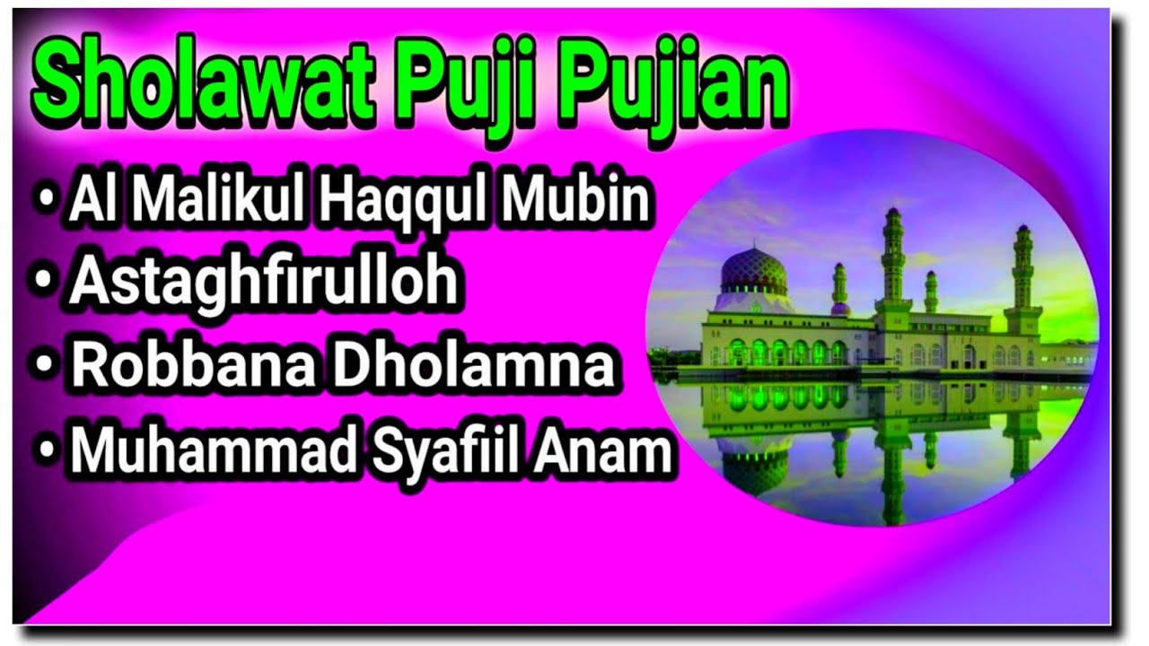 Sholawat Merdu La Ilaha Illalloh Astaghfirulloh, Muhammad Syafiil Anam & Robbana Dholamna