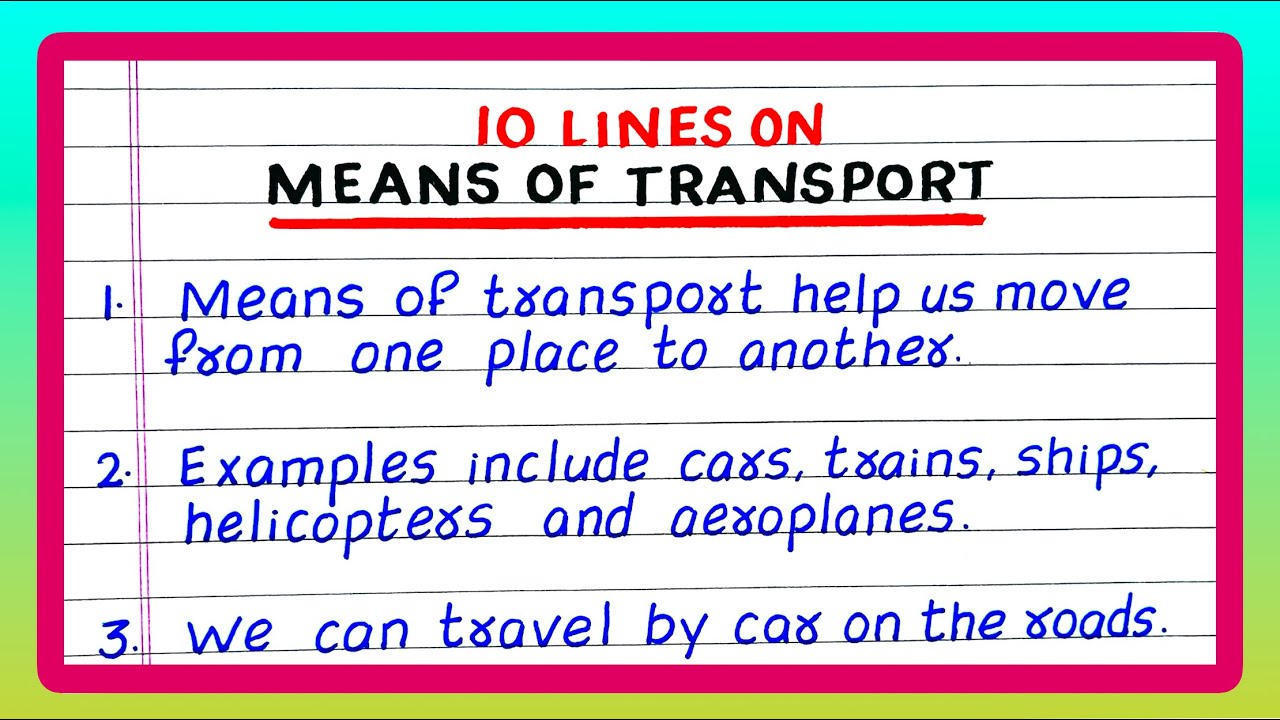 Few Lines on Means of Transport | 10 Lines on Means of Transport | Essay on Means of Transport