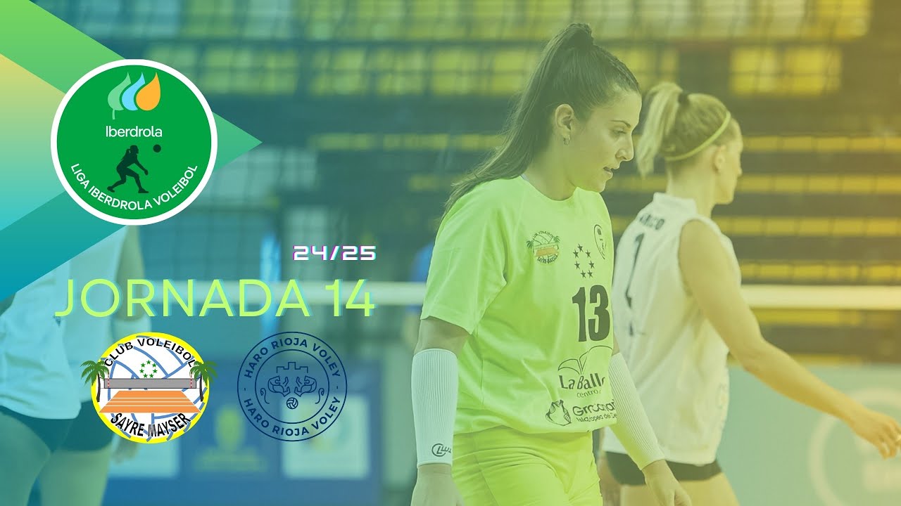 Liga Iberdrola 12/01/25 | J14 | CV Sayre Centro C. La Ballena - OCISA Haro Rioja Voley