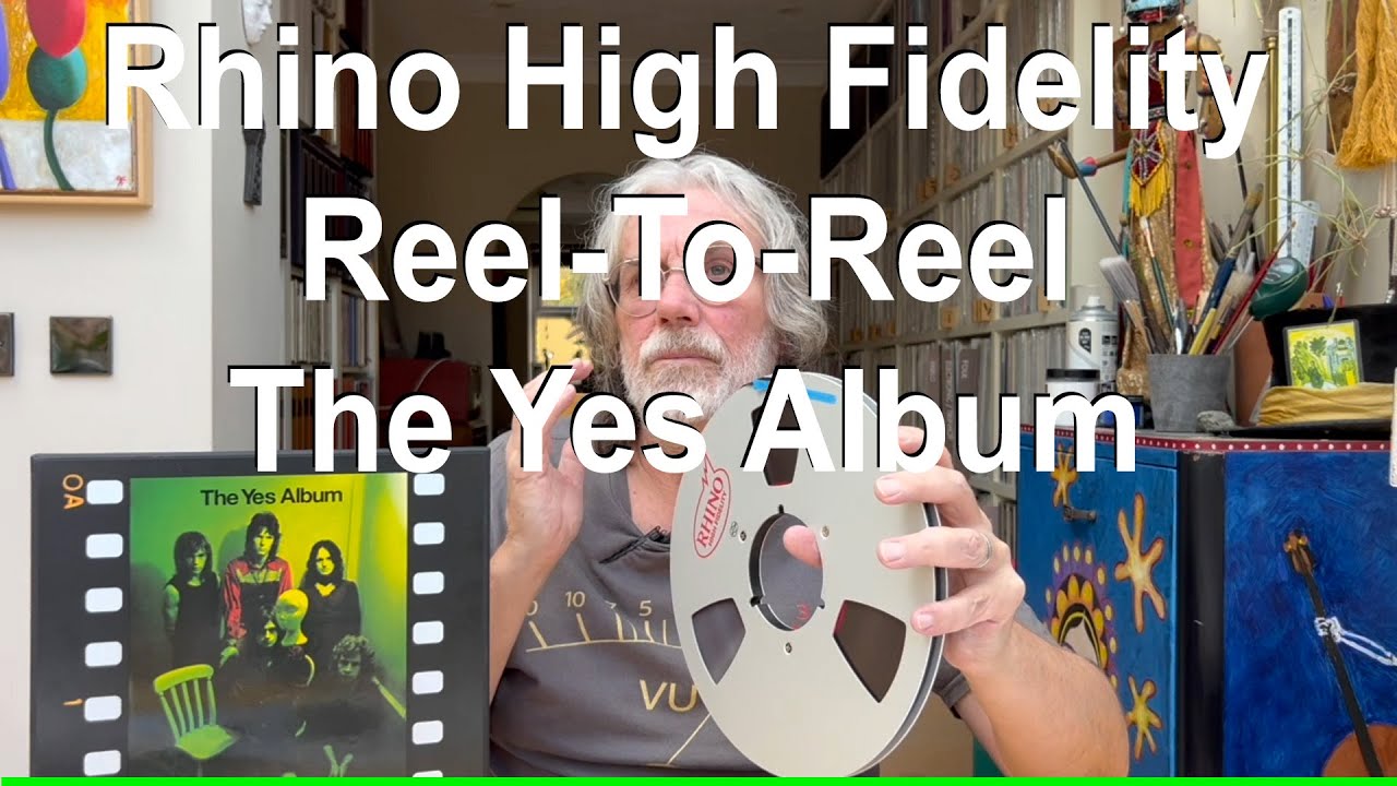 Это ли Святой Грааль? — Альбом «Yes» — Rhino High Fidelity Reel-To-Reel