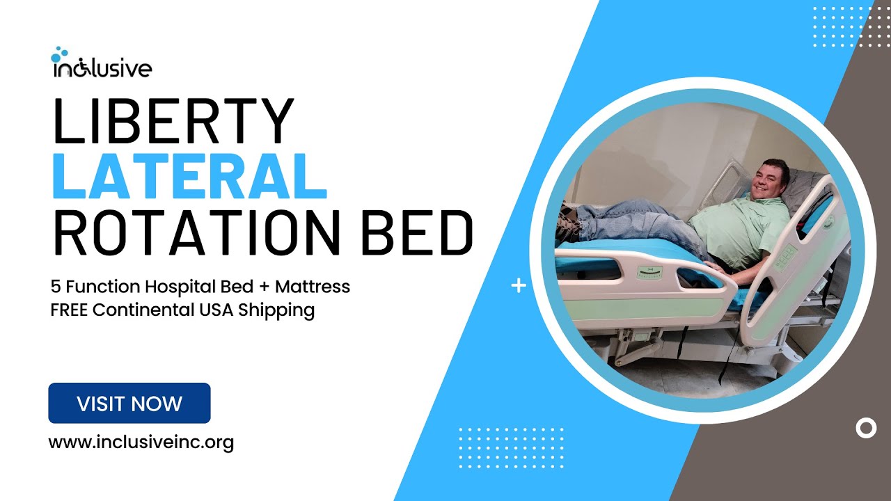 The Liberty Lateral Rotation 5 Function Hospital Bed by Inclusive Inc.