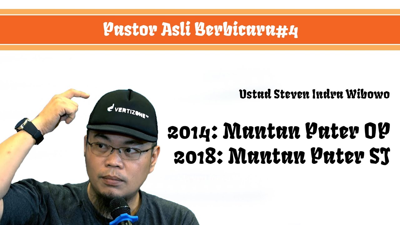 Pastor Asli Bicara#4: Ustad Steven Indra Wibowo itu Pater OP atau SJ?