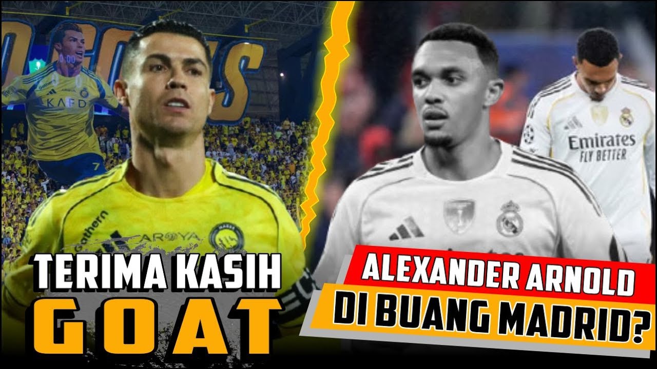 RONALDO PUTUSKAN PENSIUN DI WAKTU DEKAT! | BEGINI NASIB TRENT ALEXANDER ARNOLD DI MADRID