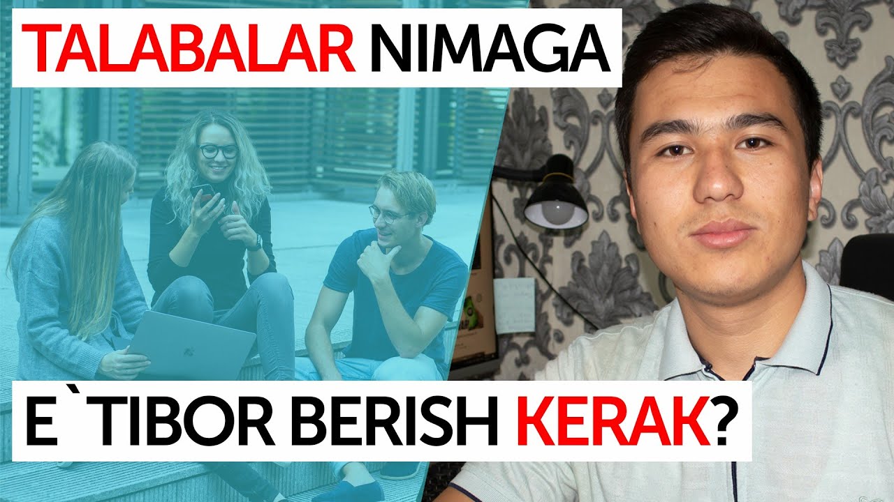 TALABALAR Universitetda o`qiyotganda NIMALARGA e`tibor qaratish kerak? | Ziyobek Turdiev