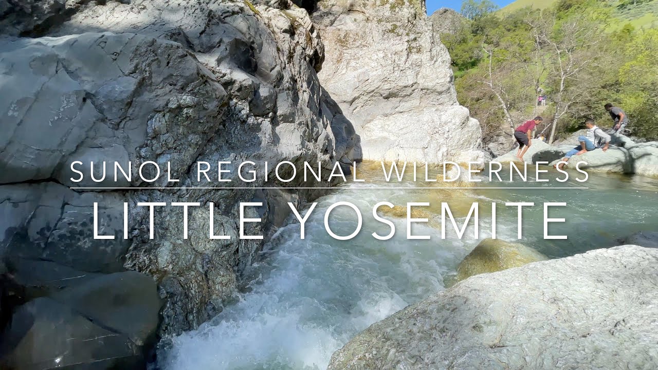 Little Yosemite - Sunol Regional Wilderness