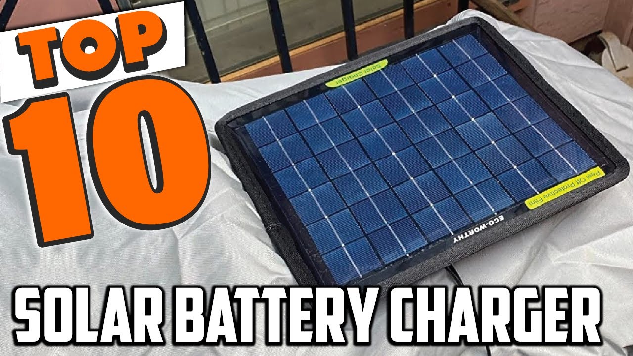 Best Solar Battery Charger In 2025- Top 10 Solar Battery Chargers Review