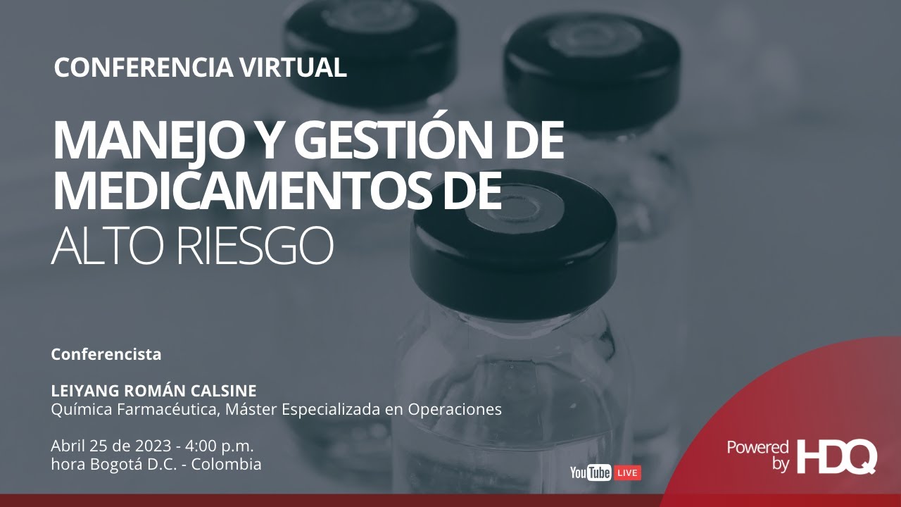 Conferencia virtual - MANEJO Y GESTIÓN DE MEDICAMENTOS DE ALTO RIESGO