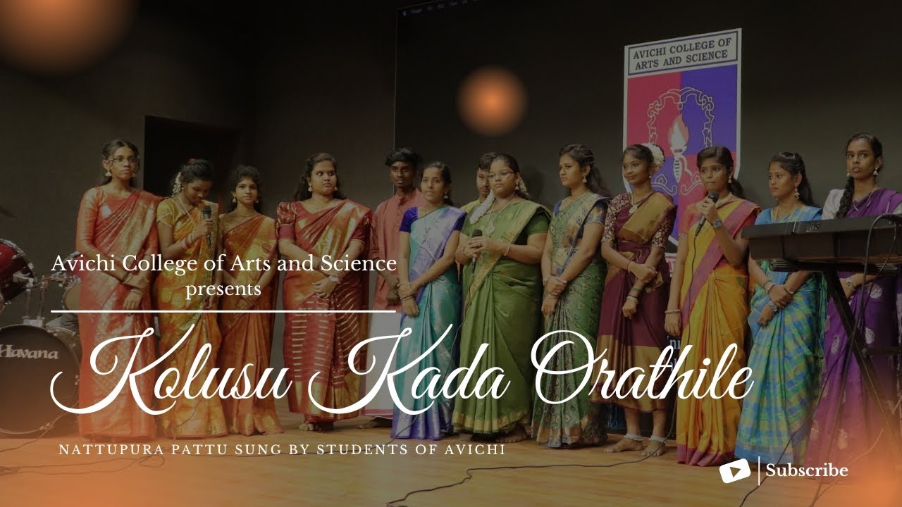 Kolusu Kada Oorathula | Avichi College of Arts and Science
