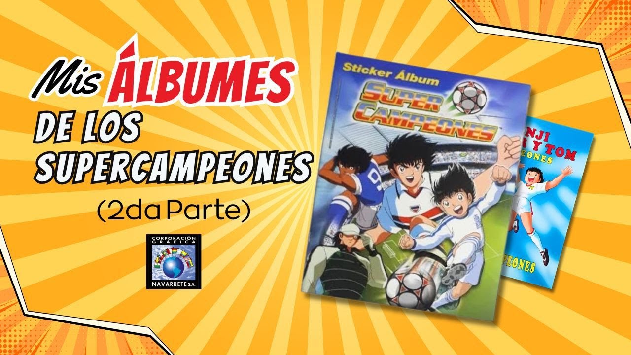 Mis álbumes de Los Supercampeones (Captain Tsubasa)