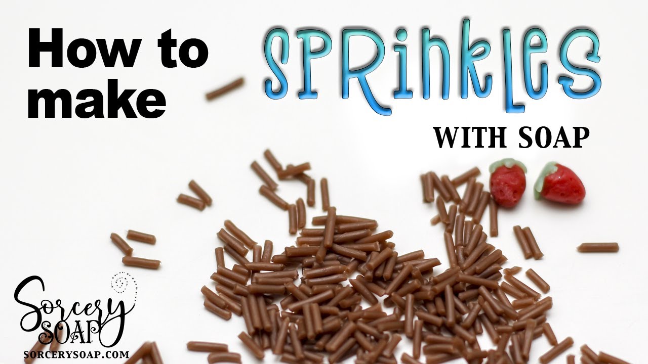 How To Make Soap Sprinkles