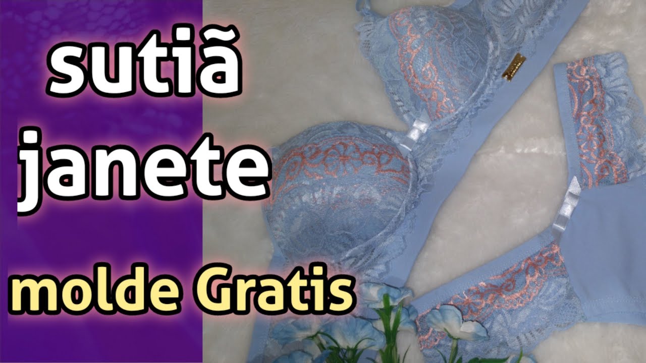 COMO FAZER SUTIÃ DE RENDA COM RECORTE NO BOJO MOLDE GRATIS JANETE