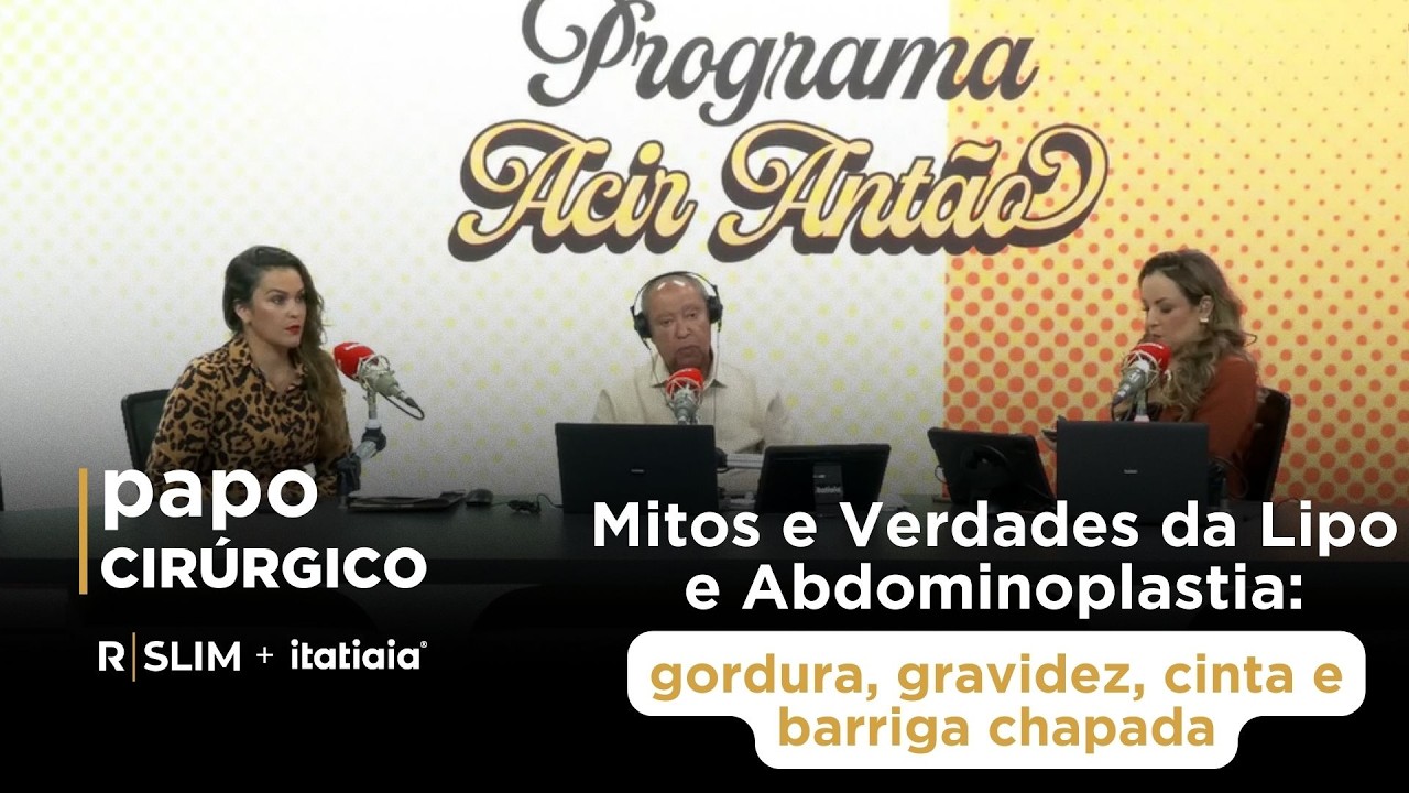 Mitos e Verdades da Lipo e Abdominoplastia: gordura, gravidez, cinta e barriga chapada