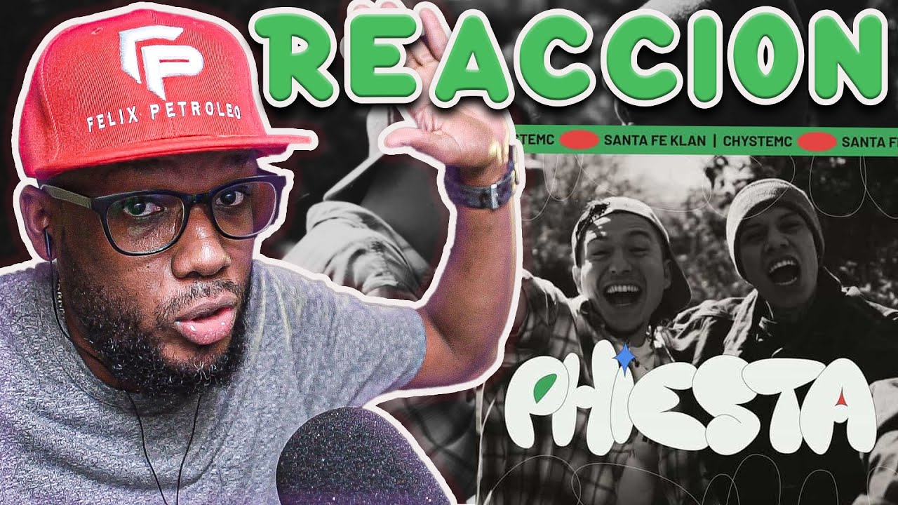 Chystemc, Santa Fe Klan - PHIESTA | Video Reacción | Felix Petroleo