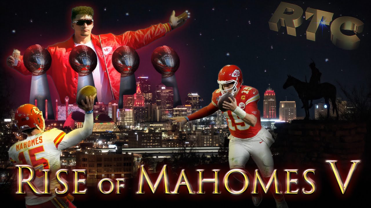 Rise of Mahomes V: The Dynasty