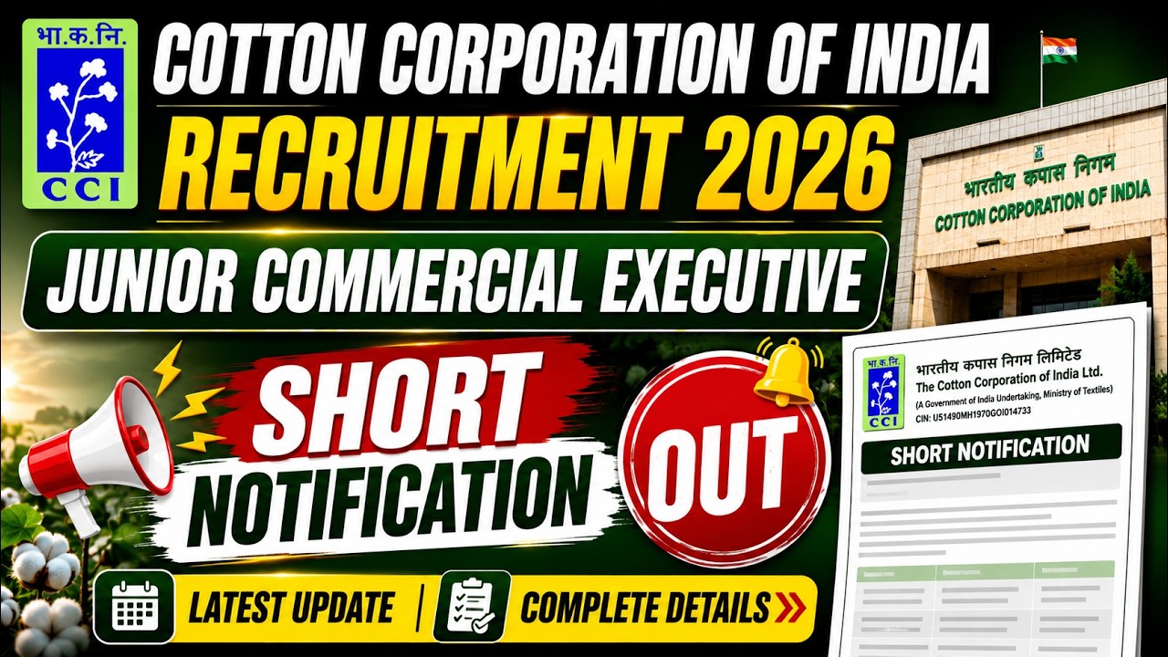 Cotton Corporation of India Recruitment 2026 | Cotton Corporation of India Notification 2026 Out!