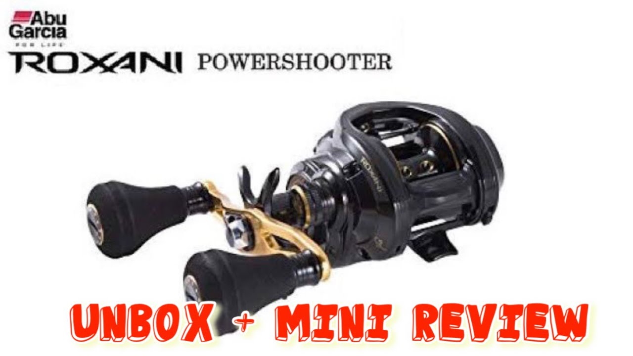 Unbox+Mini Review Abu Roxani Powershooter... แวะมาคุยกันครับน้า😆😆 #abugarcia #Roxani