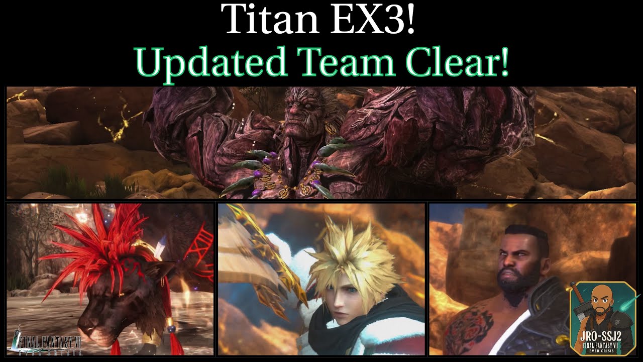 [FF7: Ever Crisis] Обновленное прохождение Titan EX3 | Модернизированная команда EX2 (Красный XII...