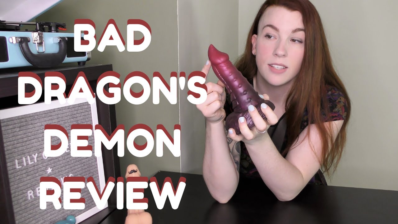 Reviewing the Demon Dick from Bad Dragon