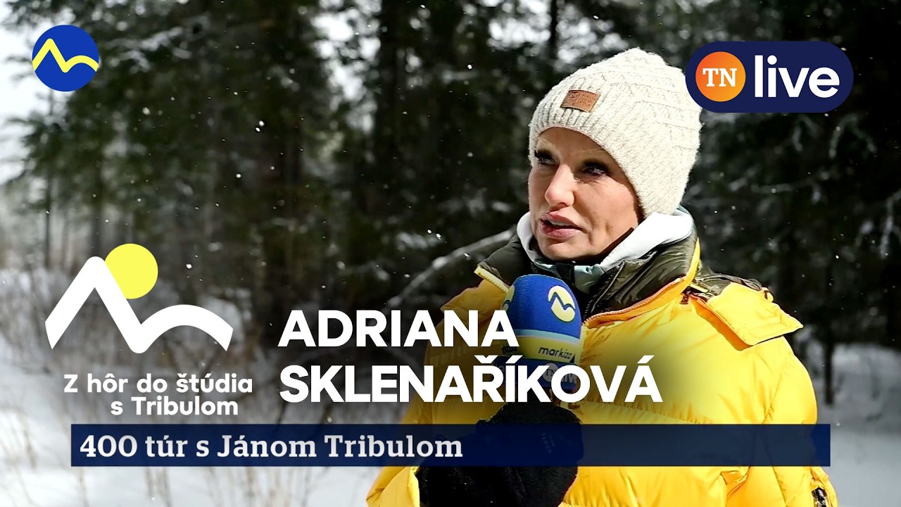 Z hôr do štúdia s Tribulom: modelka Adriana Sklenaříková | TN live