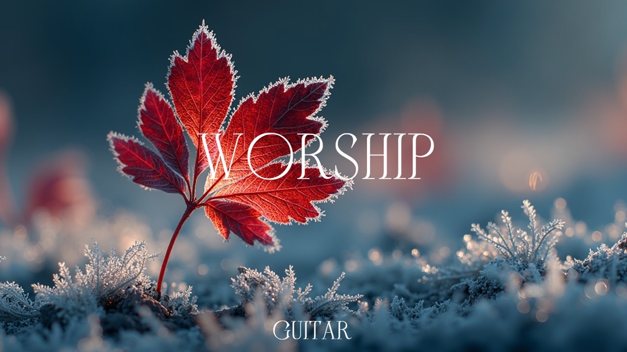 Мирная гитарная музыка для глубокой молитвы и медитации