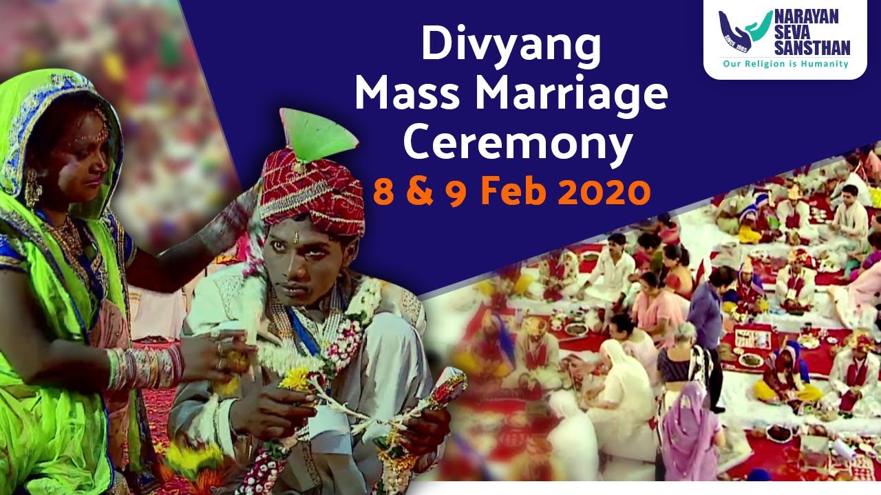 Divyang Mass Marriage Ceremony | 8 & 9 Feb 2020 | Join Us | Narayan Seva Sansthan