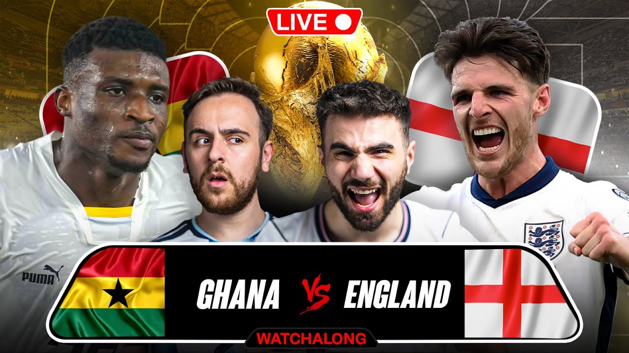 ENGLAND VS GHANA WORLD CUP WATCHALONG!