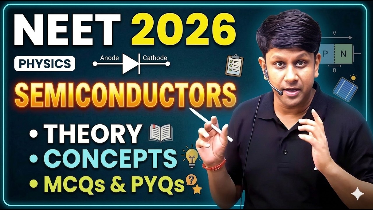 Semiconductors | NEET 2026 | Class 12 | Detailed ONE SHOT|  Practice | |Gaurav Gupta #ggsir