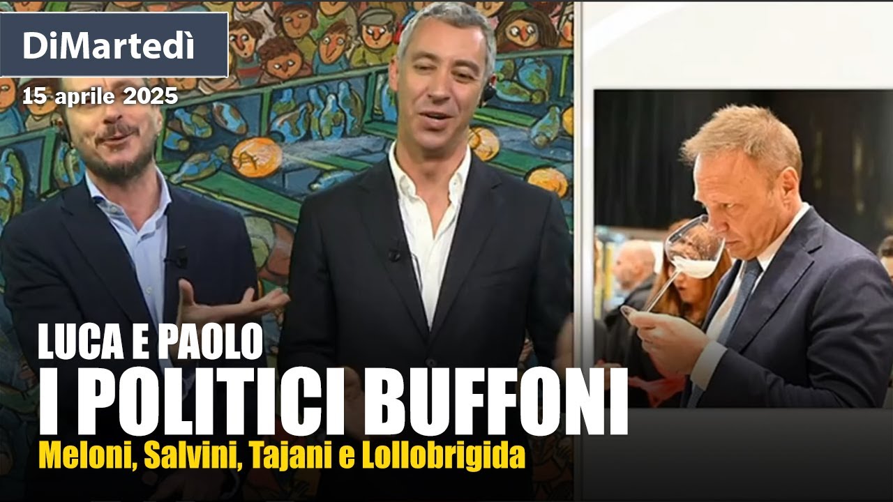 Luca e Paolo a DiMartedì sui politici buffoni: Lollobrigida, Meloni e Tajani
