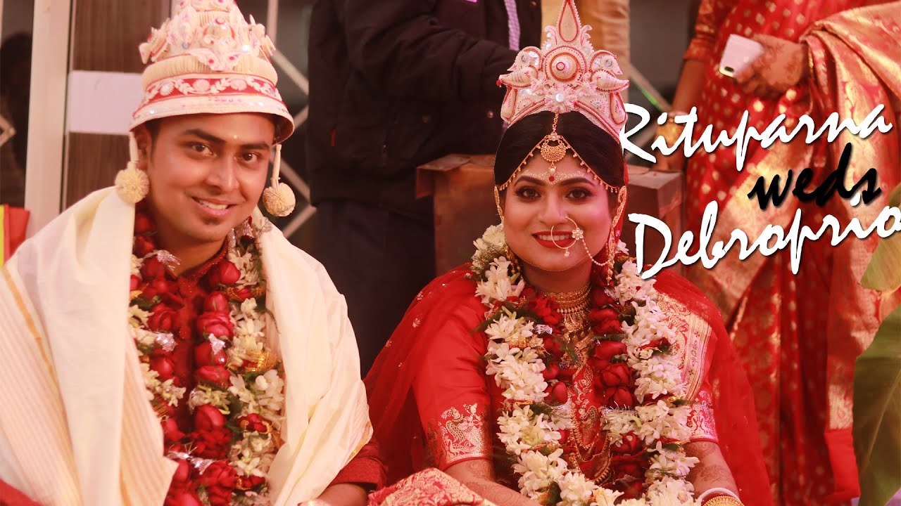 Rituparna Weds Debopriyo Bengali Wedding Video 2021 Kolkata
