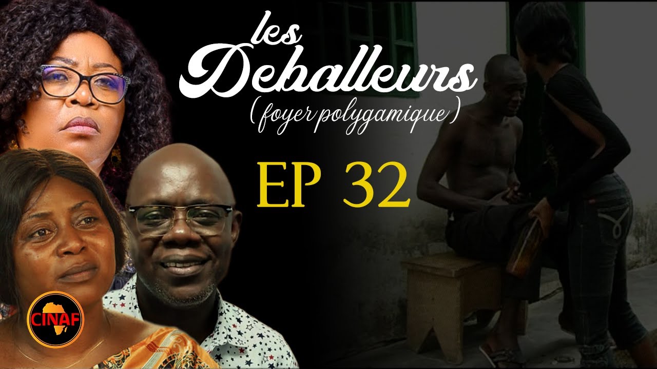 FOYER POLYGAMIQUE  : Épisode 32 (série africaine)