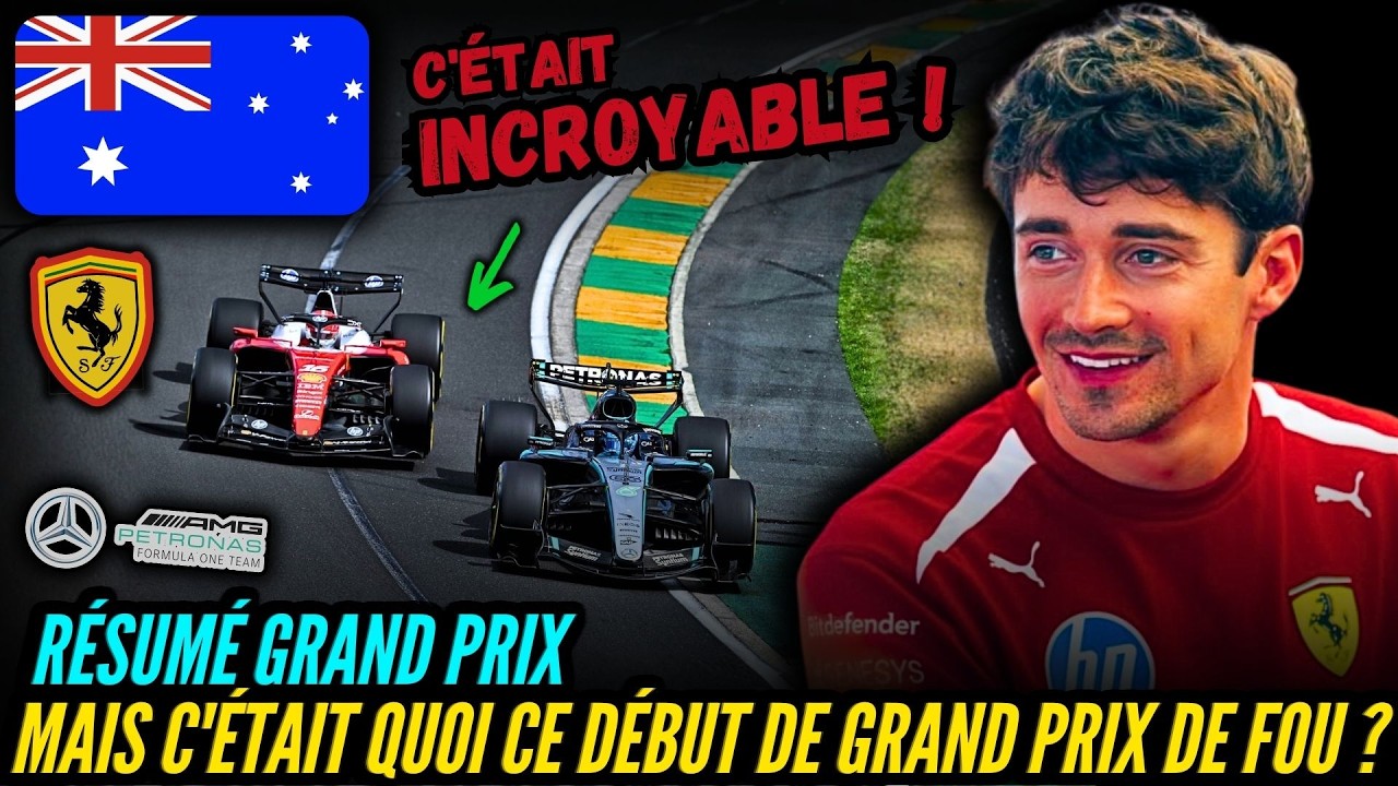 MAIS C'ÉTAIT QUOI CE DÉBUT DE GRAND PRIX DE FOU ? - RÉSUMÉ GRAND PRIX AUSTRALIE