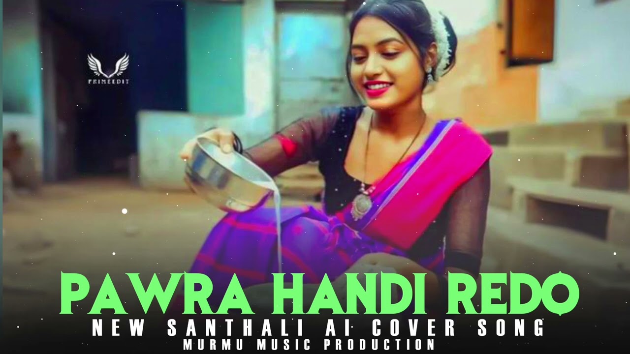 Pawra Handi Redo | New Santhali Romantic Cover Song 2026 | 