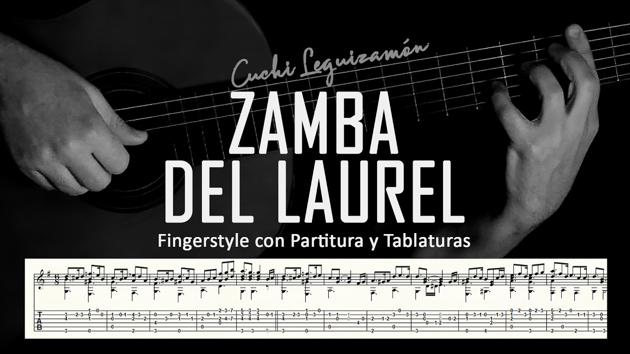 Zamba del Laurel ▶ Guitarra solista fingerstyle + partitura/tablatura