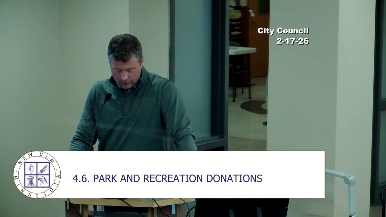 February 17, 2026 New Ulm City Council Meeting