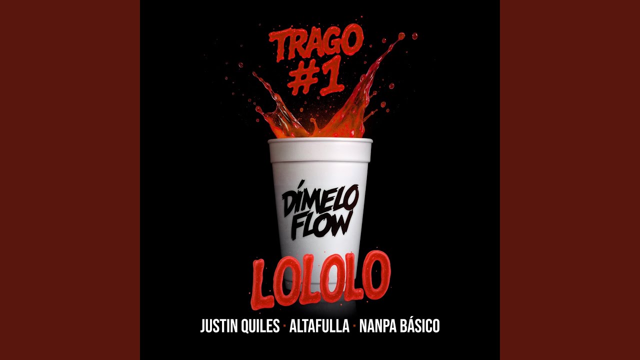 TRAGO #1 LOLOLO