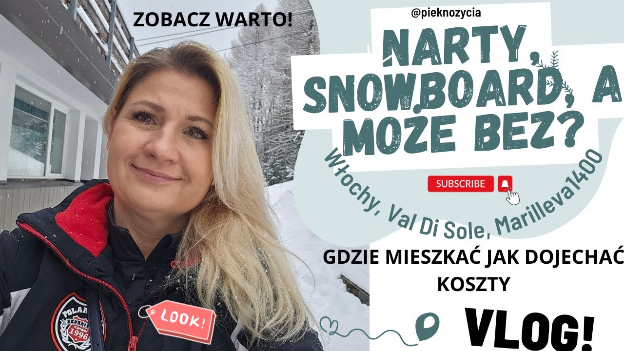 🇮🇹Gdzie nocować Madonna Di Campiglio❓️ Czy warto jechać BEZ Nart i SNOWBORD, czy Z❓️ Marilleva Nauka