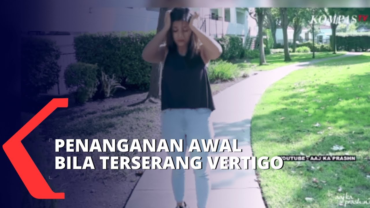 Penanganan Awal Bila Anda Terserang Vertigo