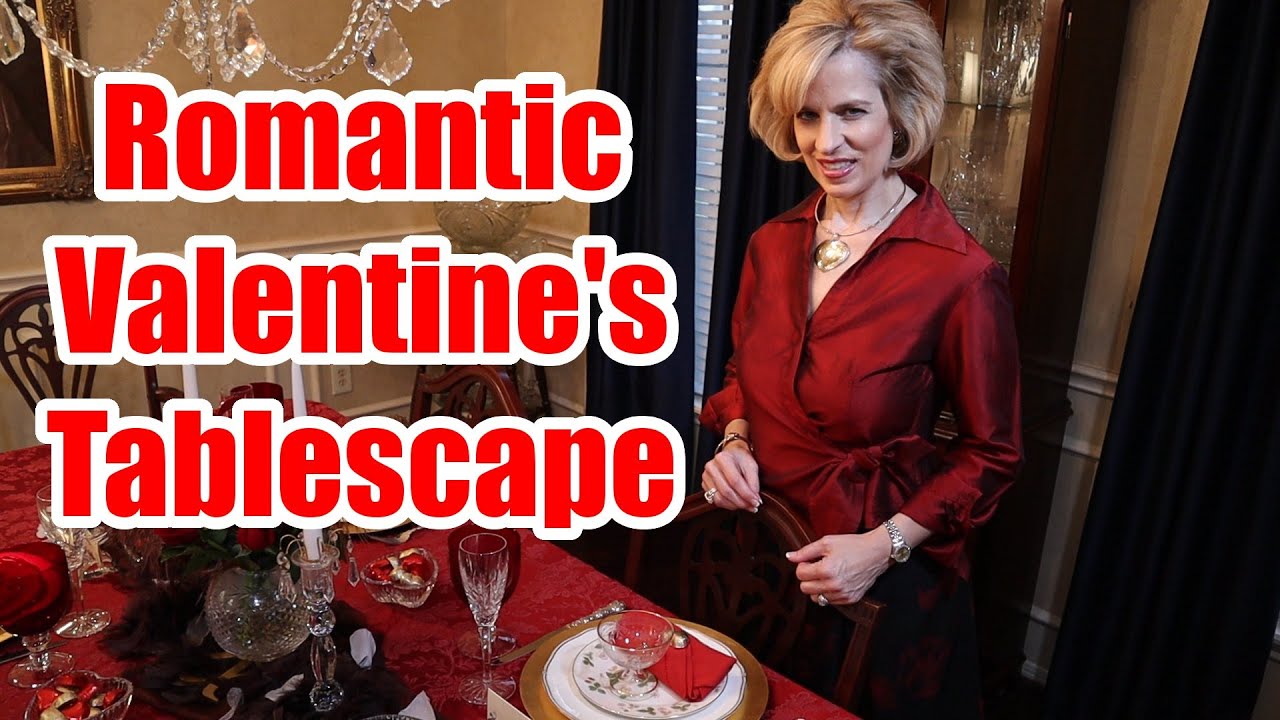Super Easy: Setting your Table for a Decadent and Romantic Valentine's Dinner