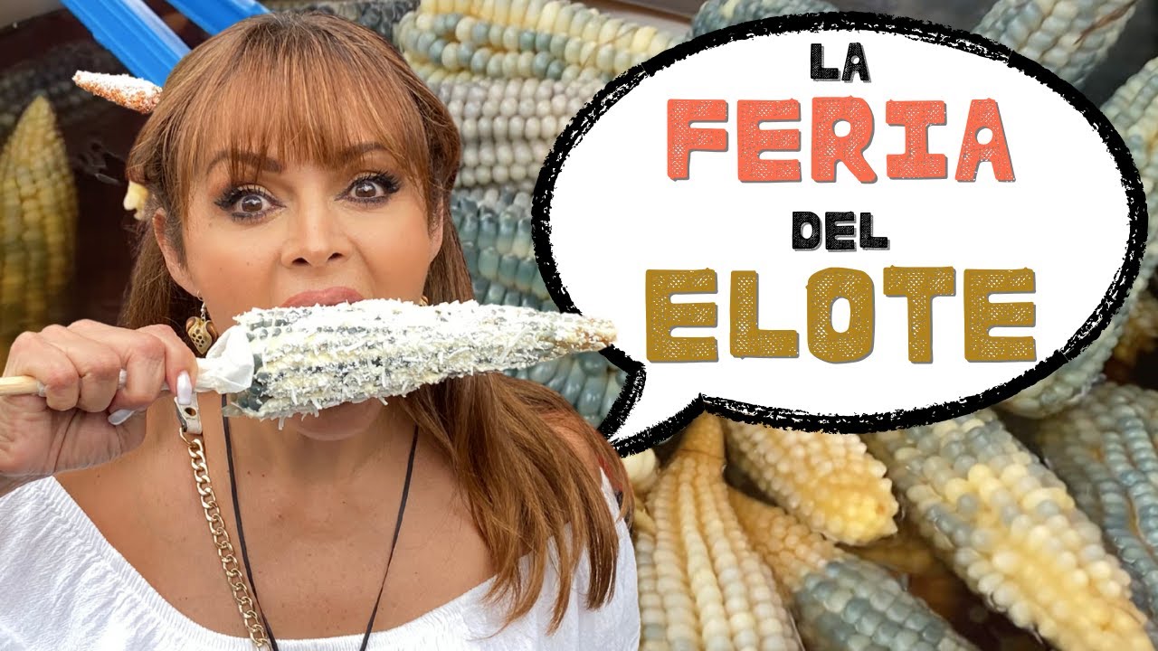 La FERIA del ELOTE
