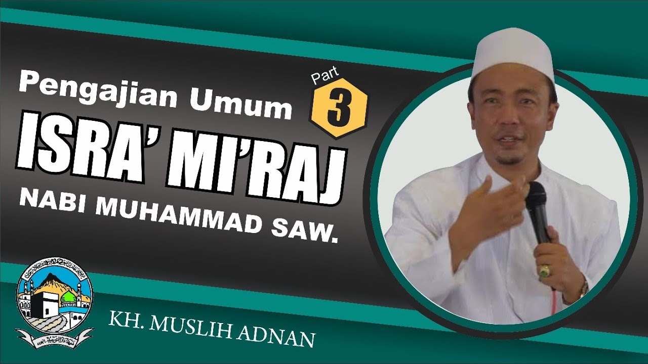KH. MUSLEH ADNAN DI PP. DARUT TAUHID INJELAN [PART 3]
