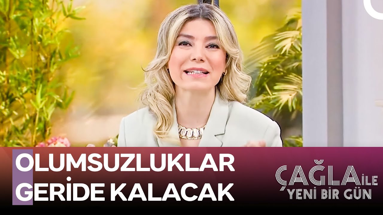 Yeni Ay'da Burçları Neler Bekliyor? - Çağla ile Yeni Bir Gün