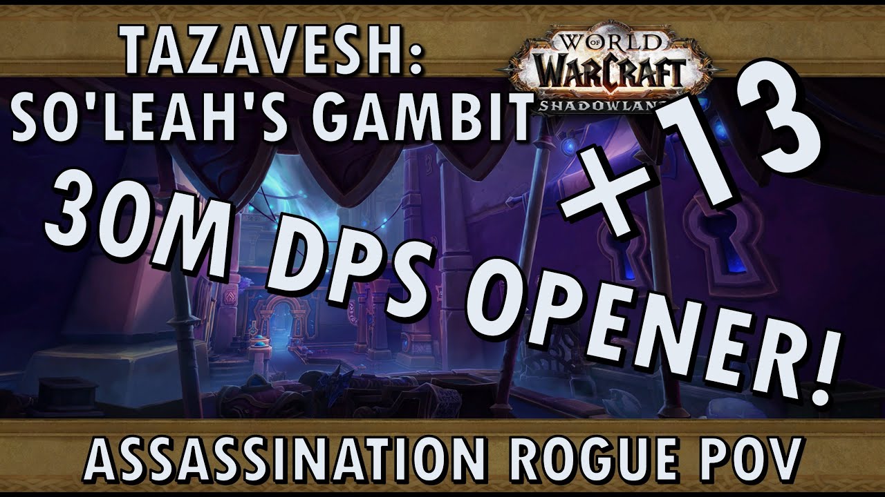 HUGE OPENER +13 Gambit Assassination Rogue Blasting